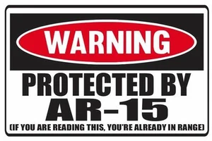 2 (PCS) Funny WARNING PROTECTED BY AR-15 Vinyl Decals Weather Proof - Picture 1 of 2
