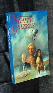 White Grizzly by Mary Peace Finley Softcover 2000 Signed & Inscribed - Imagen 1 de 1
