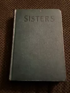 Sisters by Grace May North Girls Detective Series HB 1928 Vintage Book - Imagen 1 de 5