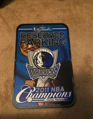 Dallas Mavericks 2011 NBA Champions 11x17 Plastic Reserved Parking Sign NBA  - Image 1 of 2