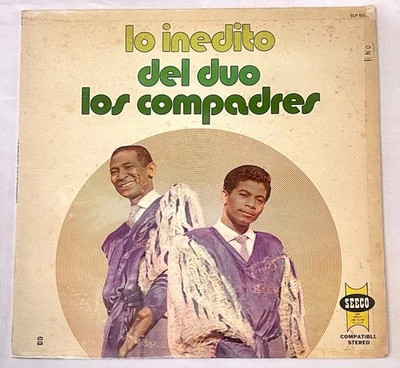 Duo Los Compadres ‎– Lo Inedito Del Duo Los Compadres - Son Cubano Guaracha Foto 1 de 4