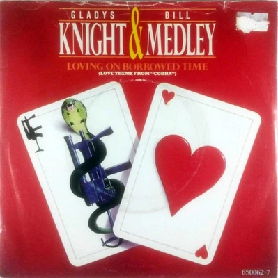 Gladys Knight & Bill Medley - Loving On Borrowed Time / Angel...[7"" 45] импорт из Великобритании - Изображение 1 из 2