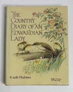 The Country Diary of an Edwardian Lady Edith Holden 1977 Hardcover - Imagen 1 de 5