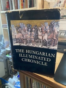 Dercsenyi (ed.): Hungarian Illuminated Chronicle: Chronica de Gestis Hungarorum - Picture 1 of 1