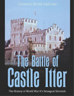 The Battle of Castle Itter (Taschenbuch)