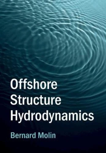 Offshore Structure Hydrodynamics (Cambridge Ocean Technology Series) [Hardback] - Imagen 1 de 1