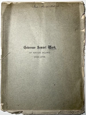 1887 LIFE SERVICES GOVERNOR SAMUEL WARD CONTINENTAL CONGRESS 1776 RHODE ISLAND - Image 1 of 4