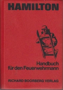 Handbuch für den Feuerwehrmann begr. von Walter Hamilton. Fortgef. von Paul Baet - Picture 1 of 1