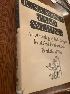 Renaissance Hand Writing Anthology Italic Scripts Alfred Fairbanks 1960 1st edit - Bild 1 von 6