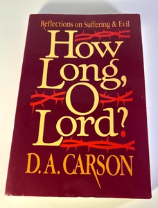 How Long O Lord - Paperback By Carson, D A - VERY GOOD - Picture 1 of 2