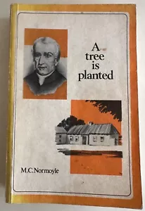 A Tree is Planted: Life and Times of Edmund Rice; Normoyle (SC, 1976) *REDUCED* - Picture 1 of 9