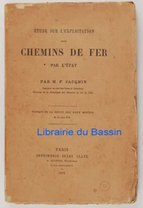 Etude sur l'exploitation des Chemins de fer par l'Etat M. F. Jacqmin 1878 - Imagen 1 de 9