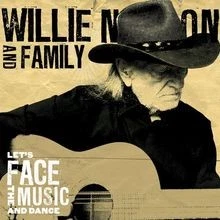 Lets Face the Music and Dance von Nelson,Willie  Family | CD | Zustand gut - Bild 1 von 2