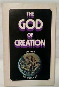 The God Of Creation Vol. 1 VTG 1972 Paperback Theodore H. Epp Back to the Bible - Imagen 1 de 6