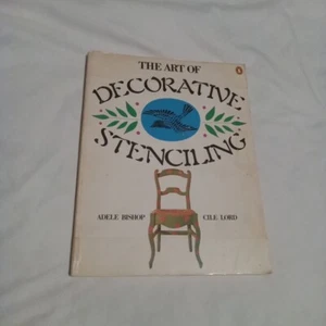 The Art of Decorative Stenciling (1978) Cile Lord and Adele Bishop - Picture 1 of 11
