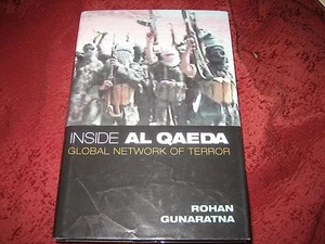 Inside Al Qaeda Global Network of Terror Rohan Gunaratna (2002, Hardcover) SIGNE - Picture 1 of 11