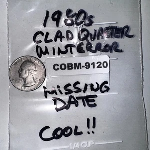 Very Cool 1980s Clad Quarter w/Mint Error -- Part of Date is Missing! COBM-9120 - Picture 1 of 7