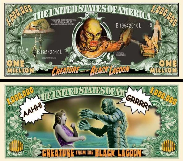 Creature Black Lagoon Million Dollar Bill Funny Money Novelty Note + FREE SLEEVE