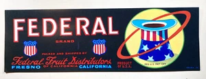 Vintage Federal Fruit Distributors Crate Label - Fresno California - Picture 1 of 1