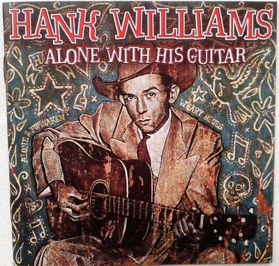 Hank Williams - Alone With His Guitar   Rare CD enhanced version   TOP - Bild 1 von 4