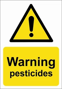 WARNING PESTICIDES SAFETY SIGN A5/A4/A3 STICKER/FOAMEX SITE SIGN / SAFETY SIGN - Picture 1 of 1