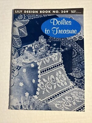 Vintage Lily Design Book No 209 Doilies To Treasure Booklet Crochet Patterns - Image 1 of 4