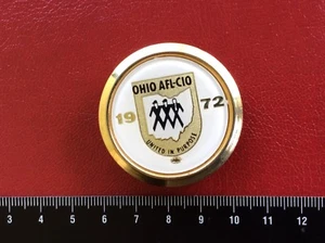 Pin Button Vintage 1972. AFL-CIO OHIO UNITED IN PURPOSE. VERY RARE ! - Picture 1 of 2