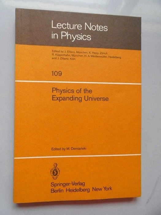 Physics of the Expanding Universe 109 Lecture Notes in Physics Ehlers and Demian - Bild 1 von 1
