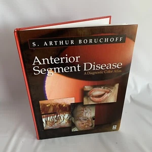 Anterior Segment Disease A diagnostic Color Atlas Opthamology Boruchoff HC Book - Picture 1 of 18