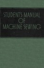 Students Manual of Sewing for Singer Machine & Attachments 221 Featherweight