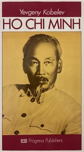 HO CHI MINH By Yevgeny Kobelev HC/DJ 1989 Translation Progress Publishers Good - Picture 1 of 8