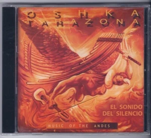 Oshka Tarazona – El Sonido Del Silencio: Music Of The Andes CD - NEW / SEALED - Picture 1 of 2