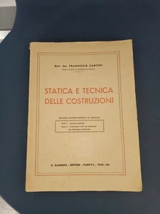 LIBRO STATICA E TECNICA DELLE COSTRUZIONI FRANCESCO SANTINI ZANNONI 1934 - Foto 1 di 8