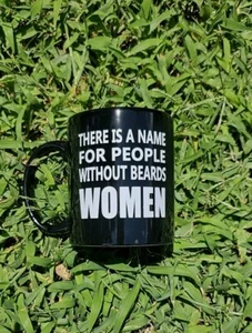 KAFFEETASSE THERIS EIN NAME FÜR MENSCHEN OHNE BÄRTE FRAUEN, LUSTIG, KERAMIK, TEETASSE, 11 UNZEN - Bild 1 von 4
