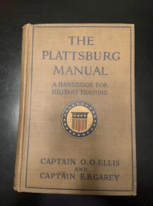 The Plattsburg Manual Handbook for Military Training 1917 - Picture 1 of 4