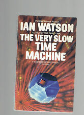 IAN WATSON  pb The Very Slow Time Machine 