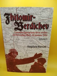 Zhitomir-Berdichev. Volume 1: German Operations West of Kiev Hardcover Rare - Foto 1 di 17