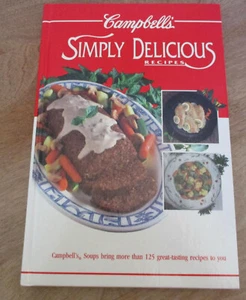 Campbell's Simply Delicious Recipes -Hardcover - 192 pages - Picture 1 of 5