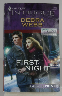 First Night; by Debra Webb,  Harlequin Intrigue   (2009 PB) 6135  LARGER PRINT - Image 1 of 3