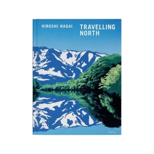 TRAVELLING NORTH Hiroshi Nagai Art Works Hardcover - Picture 1 of 3
