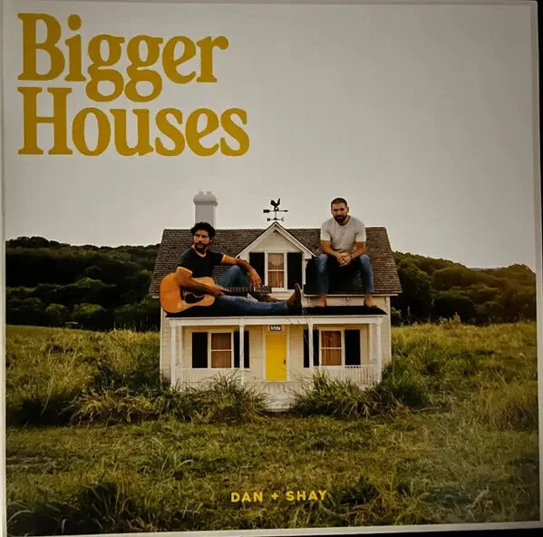 LP Dan + Shay Bigger Houses STILL SEALED, GATEFOLD NEW OVP Warner Music Nas - Bild 1 von 1