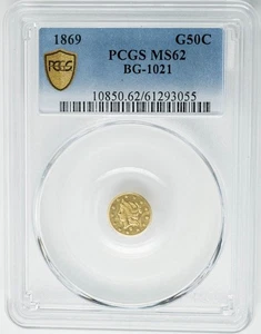 1869 California Fractional Gold 50c BG-1021 MS62 Secure PCGS 950354-1 - Picture 1 of 5