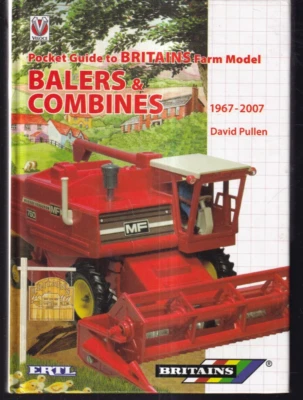 POCKET GUIDE TO BRITAIN FARM MODEL BALERS AND COMBINES 1967-2007 (SIGNED HC)E10} - Image 1 of 3