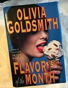 Olivia Goldsmith FLAVOR OF THE MONTH First Edit 1st Print 3 Ladies in Hollywood  - Bild 1 von 3