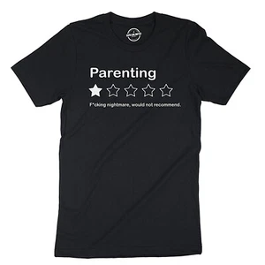 Parenting 5 Stars F*cking Nightmare Would Not Recommend Design Graphic T-Shirt - Picture 1 of 14
