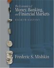 The Economics of Money, Banking, and Financial Markets (Addison-