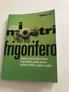 I mostri nel mio frigorifero di Stefania Cecchetti 2010 - Picture 1 of 3
