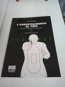 L'addestramento al tiro di Ugo Vandelli 2001 Maggioli Editore - Foto 1 di 2