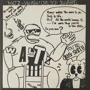 WALTZ - VANISH / CHILDISH QUARREL 7” FLEXI JAPAN PUNK 1985 MCR COMPANY FUCK GEEZ - Picture 1 of 5