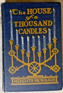 Das Haus der tausend Kerzen von Meredith Nicholson (1907 Hardcover) - Bild 1 von 8